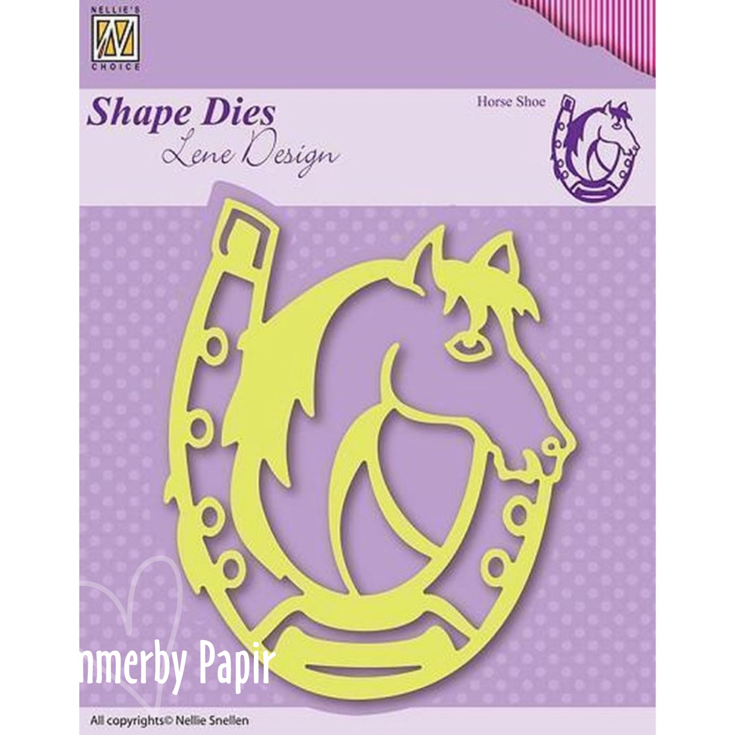 Nellies Choise - Die - Horse shoe